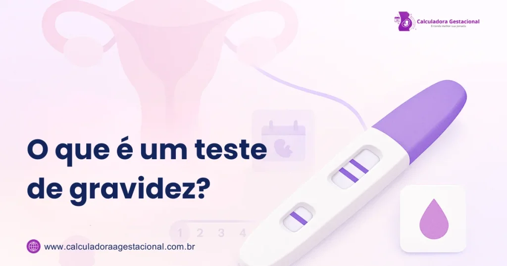 O que é um teste de gravidez